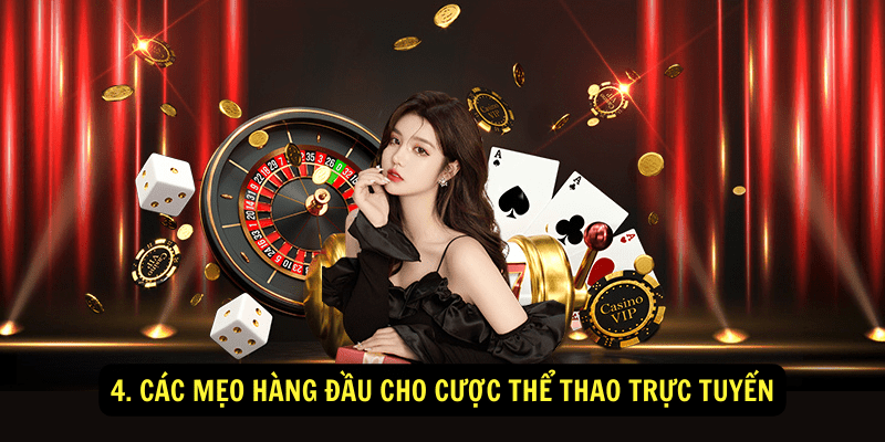 4. Các Mẹo Hàng Đầu Cho Cược Thể Thao Trực Tuyến