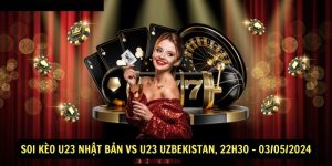 Soi keo U23 Nhat Ban vs U23 Uzbekistan 22h30 – 03052024