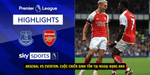 Arsenal vs Everton Cuoc Chien Sinh Ton tai Ngoai Hang Anh