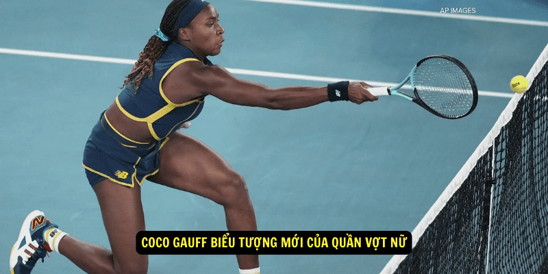 Coco Gauff Bieu Tuong Moi cua Quan Vot Nu