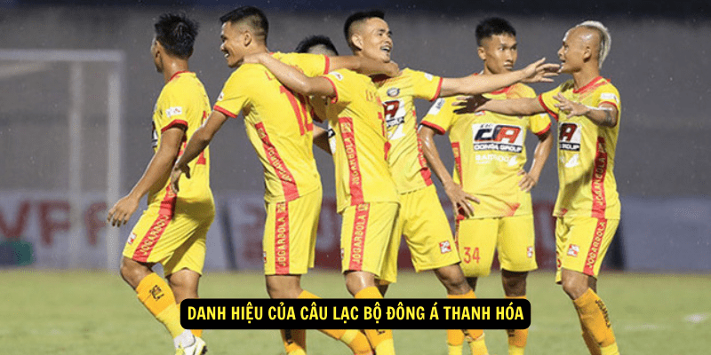 Danh hieu Cua Cau Lac Bo Dong A Thanh Hoa