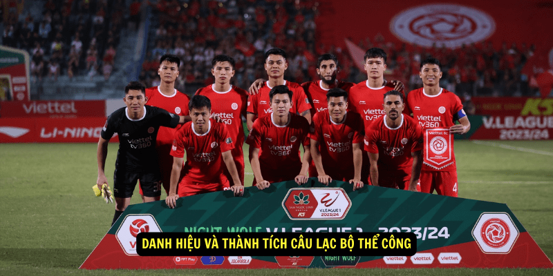 Danh hieu va thanh tich Cau lac bo The Cong