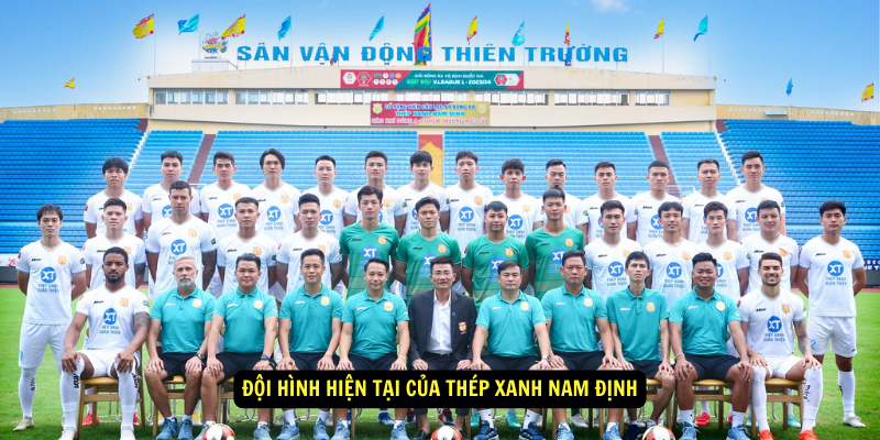 Doi hinh hien tai cua Thep Xanh Nam Dinh