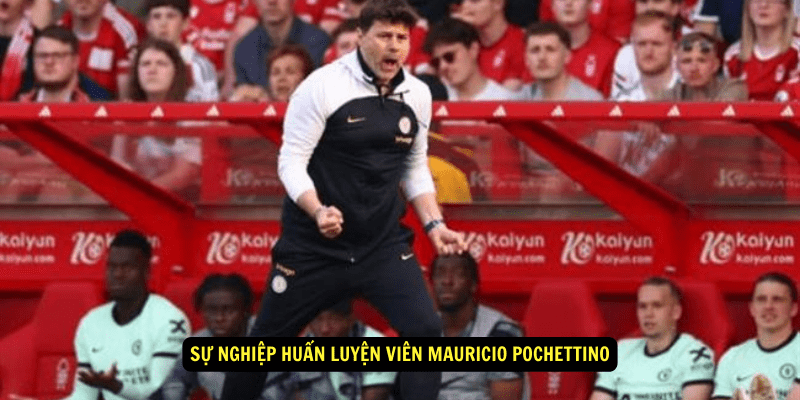 Sự nghiệp Huấn luyện viên Mauricio Pochettino