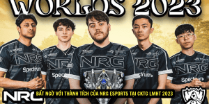 Bất ngờ với thành tích của NRG Esports tại CKTG LMHT 2023