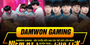 Damwon Gaming Đội Tuyển Siêu Sao của Thế Giới Liên Minh Huyền Thoại