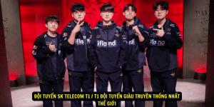 Đội tuyển SK Telecom T1 T1 Đội Tuyển Giàu Truyền Thống Nhất Thế Giới