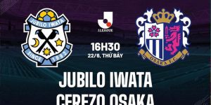 Nhan dinh Jubilo Iwata vs Cerezo Osaka