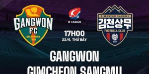 Nhan dinh hiep 1 Gangwon vs Gimcheon Sangmu