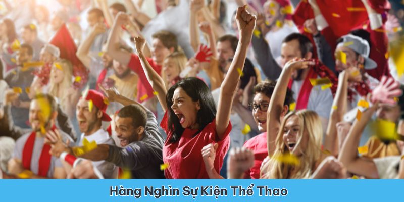 Nền tảng mang đến hàng nghìn sự kiện thể thao trên thế giới