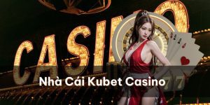 nha cai kubet casino thumb