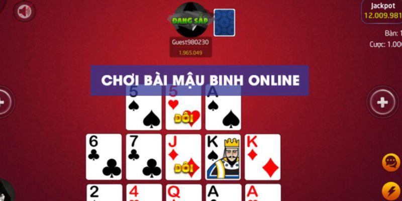 Cách chơi mậu binh chi tiết