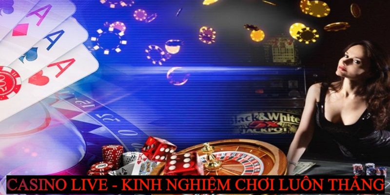 Kinh nghiệm chơi game tại casino luôn thắng