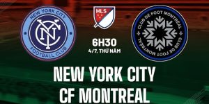 nhan dinh new york city vs cf montreal 6h30 ngay 4 7